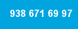 938 671 69 97 938 671 69 97